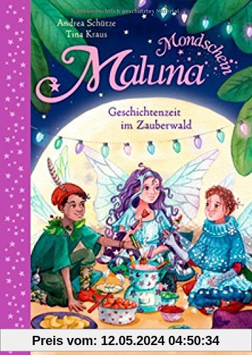 Maluna Mondschein - Geschichtenzeit im Zauberwald