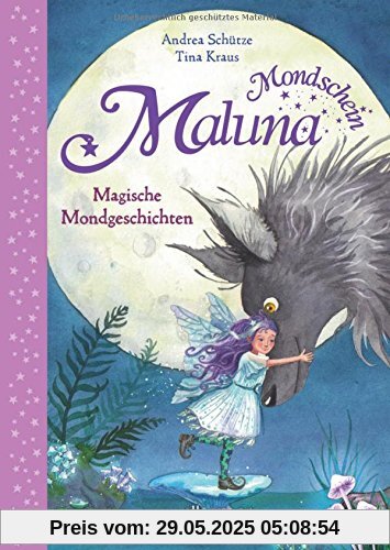 Maluna Mondschein - Magische Mondgeschichten Maluna Mondschein - Magische Mondgeschichten