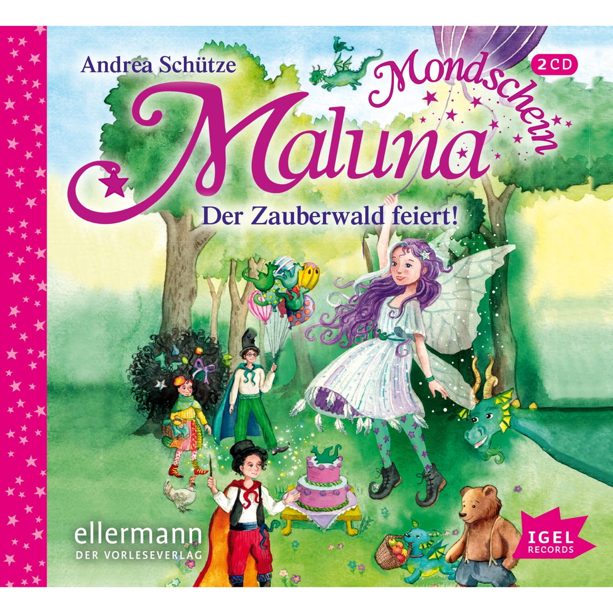 Maluna Mondschein. Der Zauberwald feiert Maluna Mondschein. Der Zauberwald feiert von Igel Records