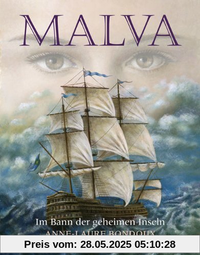 Malva: Im Bann der geheimen Inseln