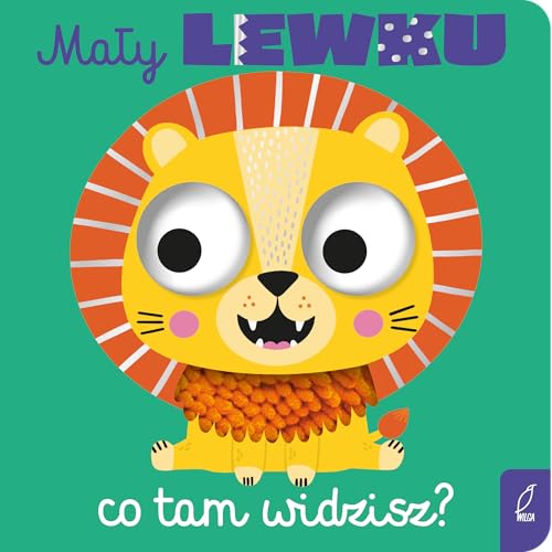 Mały lewku co tam widzisz? von Wilga