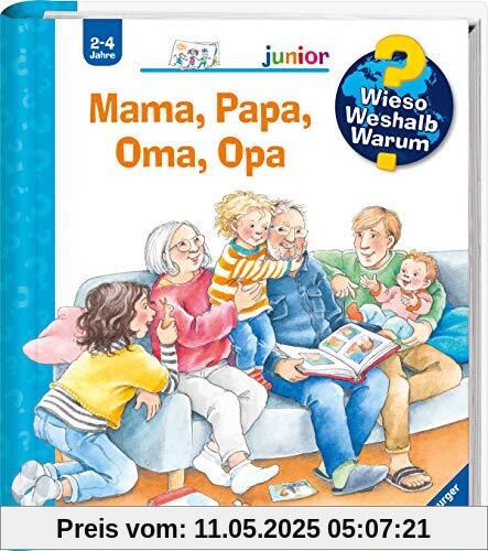 Mama, Papa, Oma, Opa (Wieso? Weshalb? Warum? junior, Band 39)