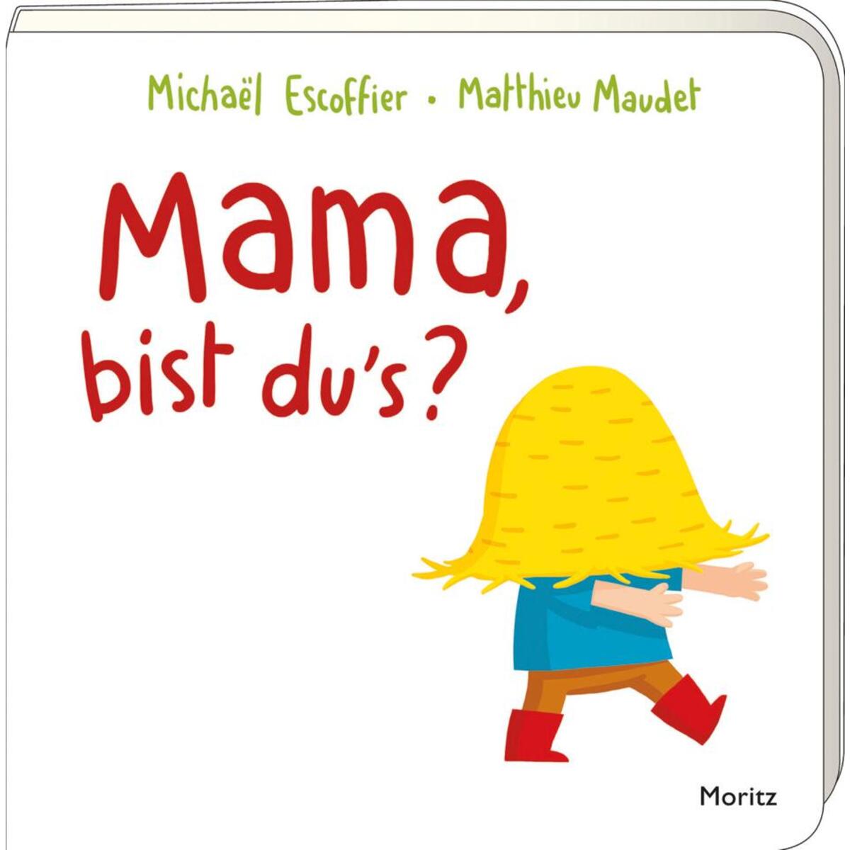 Mama, bist du's? Mama, bist du's? von Moritz Verlag-GmbH