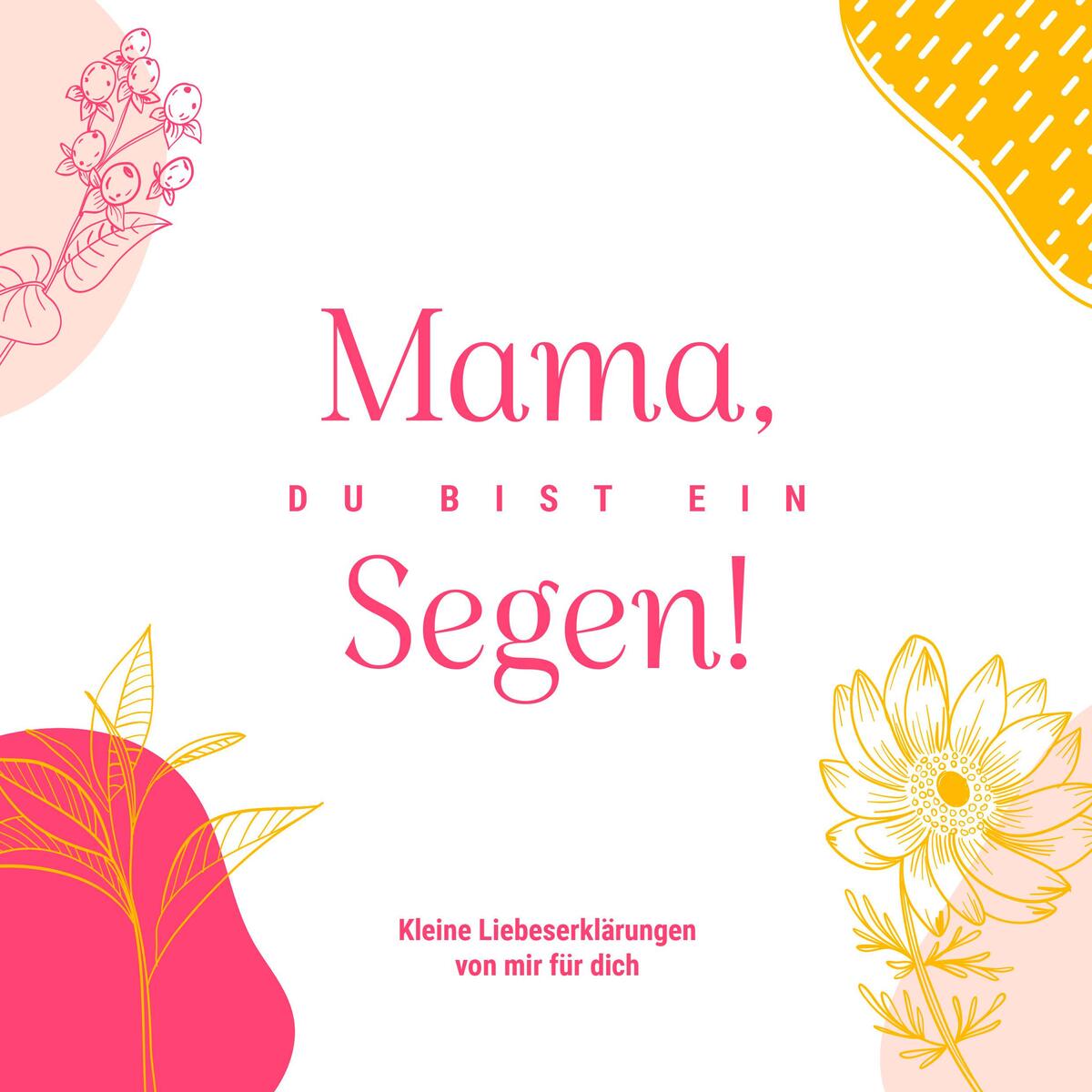 Mama, du bist ein Segen! von Gerth Medien