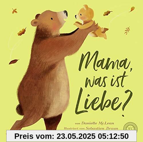 Mama, was ist Liebe?