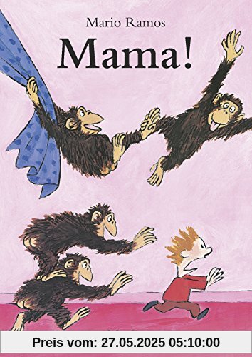 Mama! Mama!