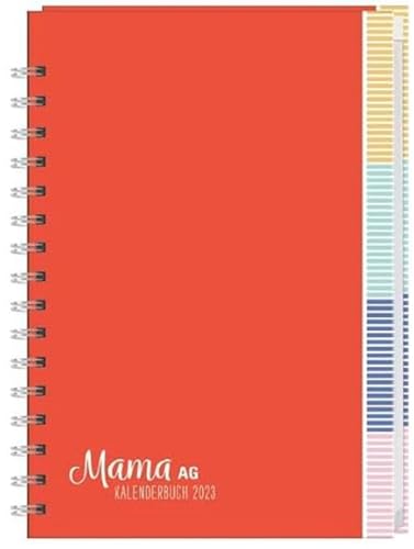 Mama AG Familienplaner-Buch A5 2023. Roter Terminkalender mit 5 Spalten, Registerblätter und Schulferien. Buchkalender für die Familie. Familienkalender 2023 von Heye