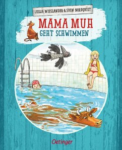 Mama Muh geht schwimmen / Mama Muh Bd.11 von Oetinger