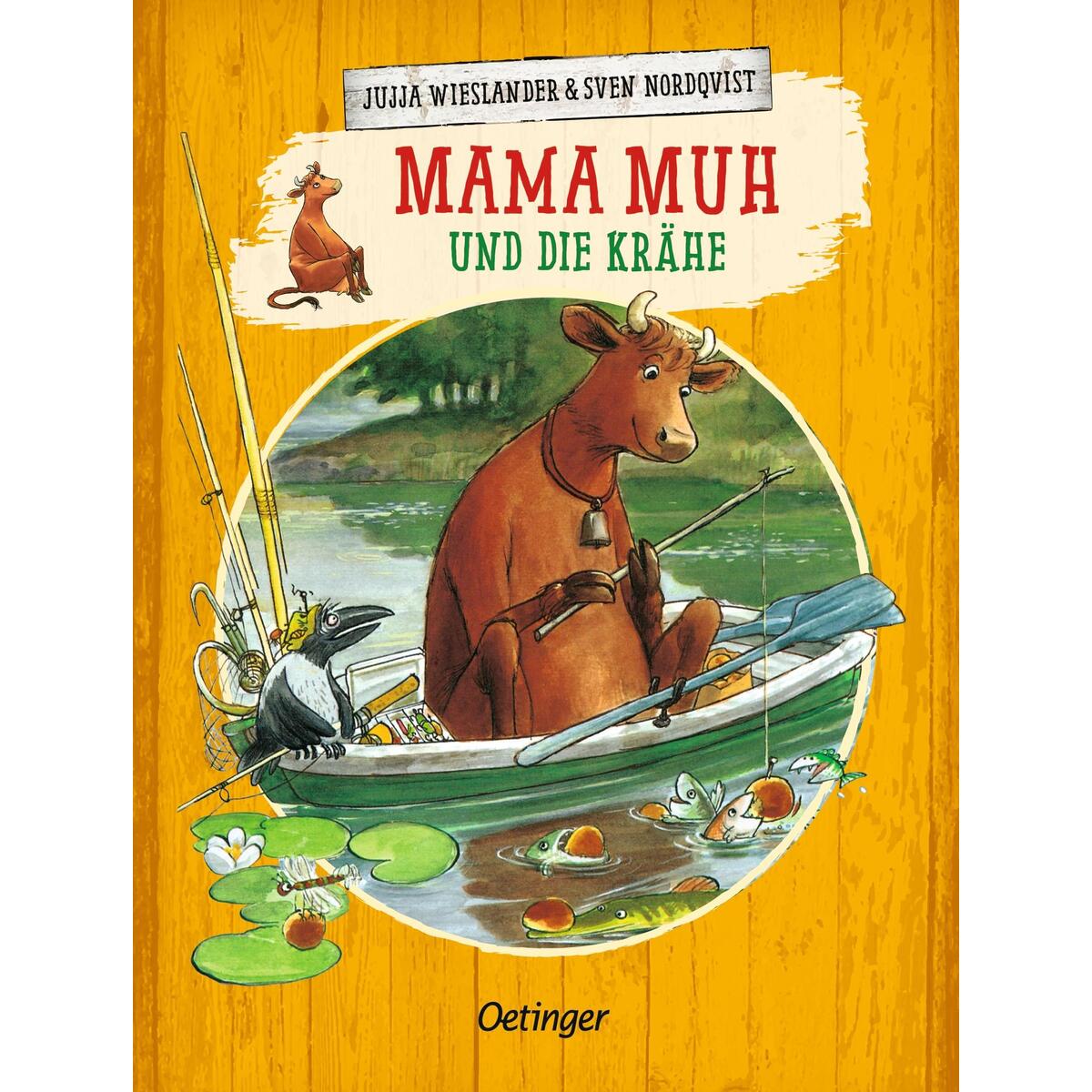 Mama Muh und die Krähe Mama Muh und die Krähe von Oetinger