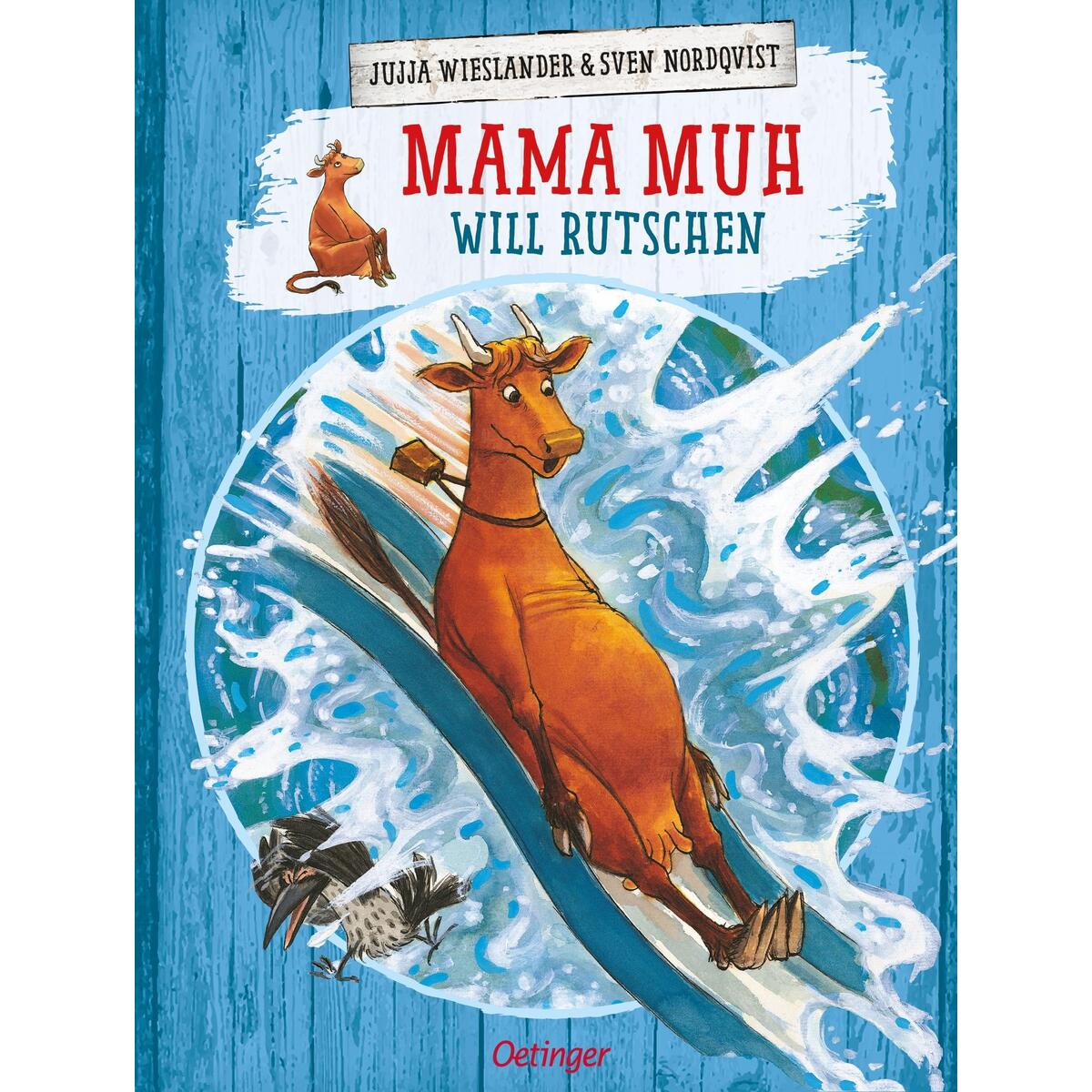Mama Muh will rutschen Mama Muh will rutschen von Oetinger