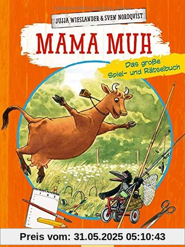 Mama Muh: Das große Spiel- und Rätselbuch
