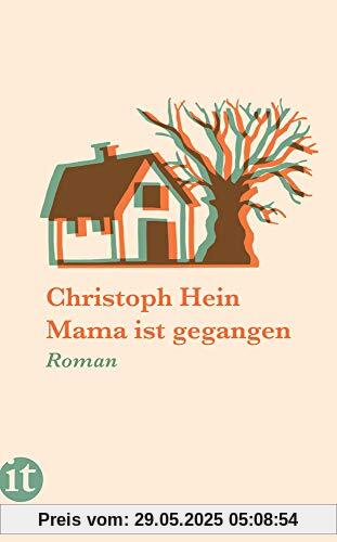 Mama ist gegangen: Roman (insel taschenbuch)