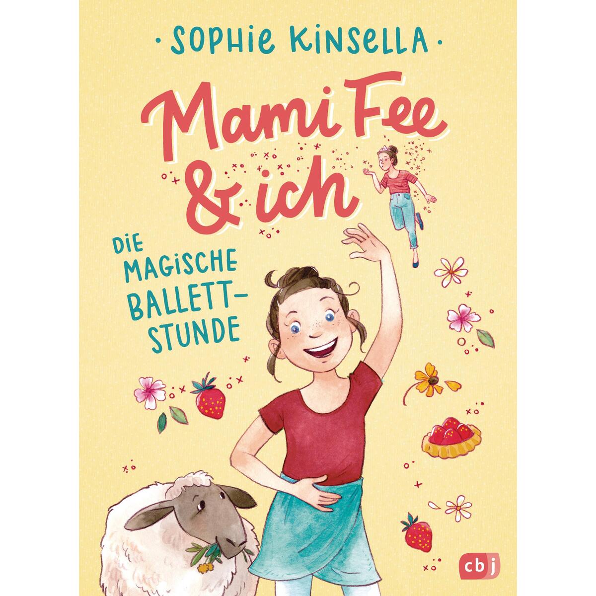 Mami Fee & ich - Die magische Ballettstunde Mami Fee & ich - Die magische Ballettstunde von cbj
