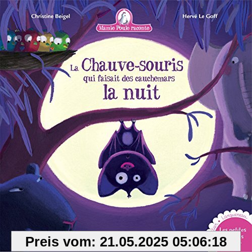 Mamie poule raconte, Tome 20 : La chauve-souris qui faisait des cauchemars la nuit