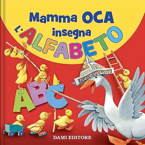 Mamma Oca insegna l'alfabeto. Ediz. a colori (Educational) von Dami Editore