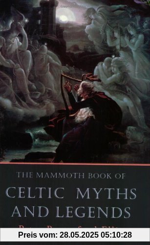 Mammoth Book of Celtic Myths and Legends (Mammoth Books)
