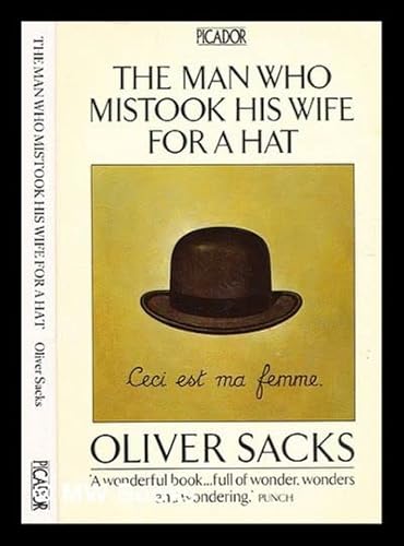 Man Who Mistook His Wife For a Hat (Picador)