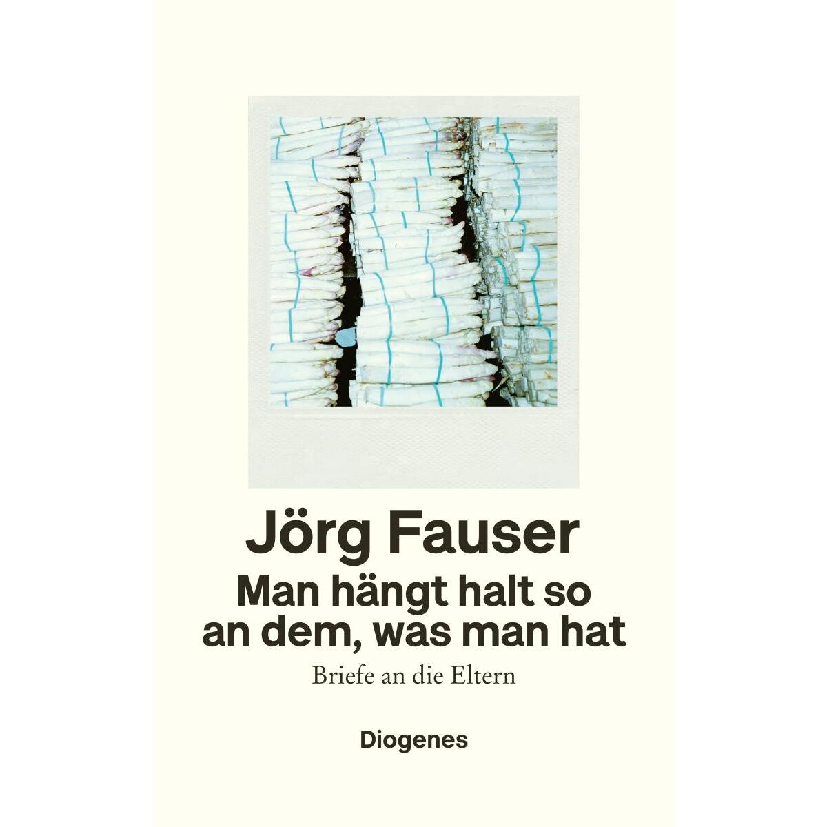 Man hängt halt so an dem, was man hat von Diogenes Verlag AG