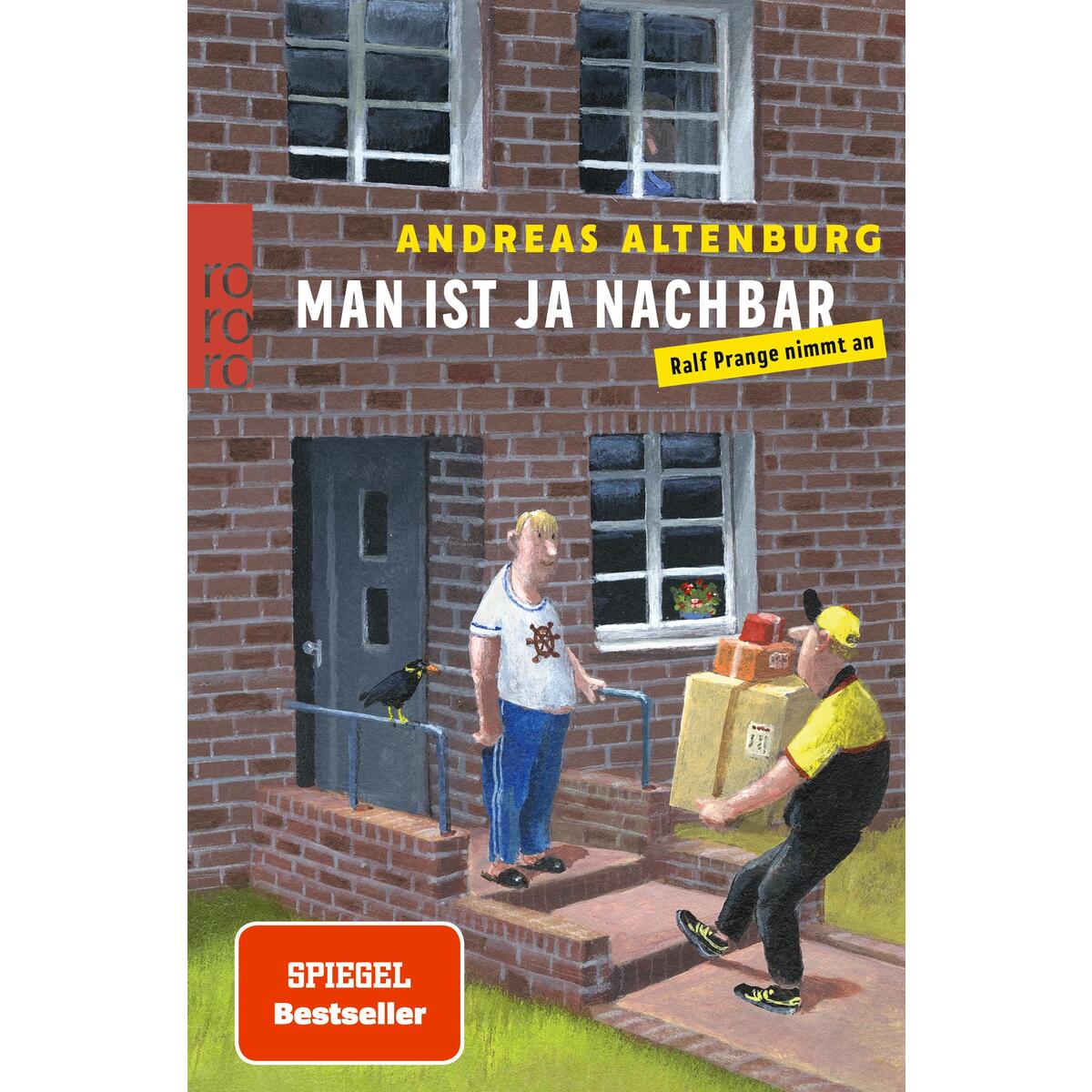 Man ist ja Nachbar Man ist ja Nachbar von Rowohlt Taschenbuch