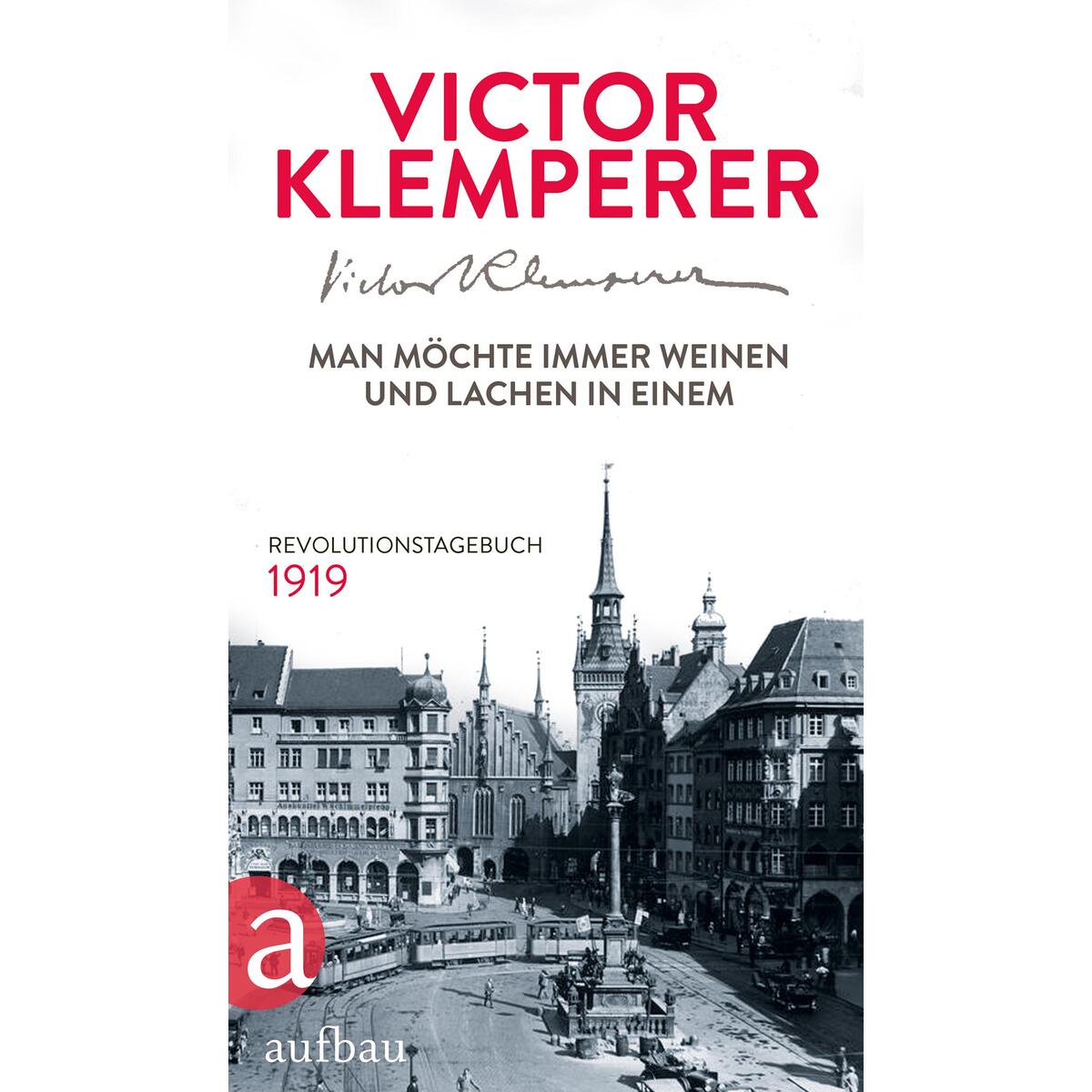 Man möchte immer weinen und lachen in einem von Aufbau Verlag