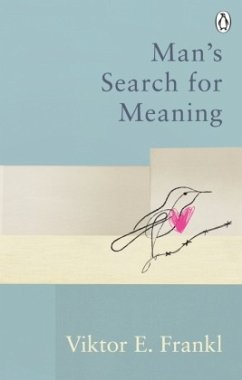 Man's Search For Meaning von Random House UK / Rider