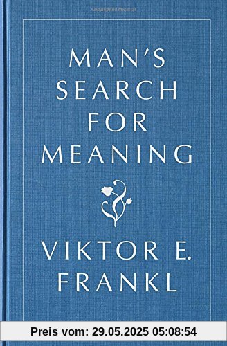 Man's Search for Meaning, Gift Edition Man's Search for Meaning, Gift Edition