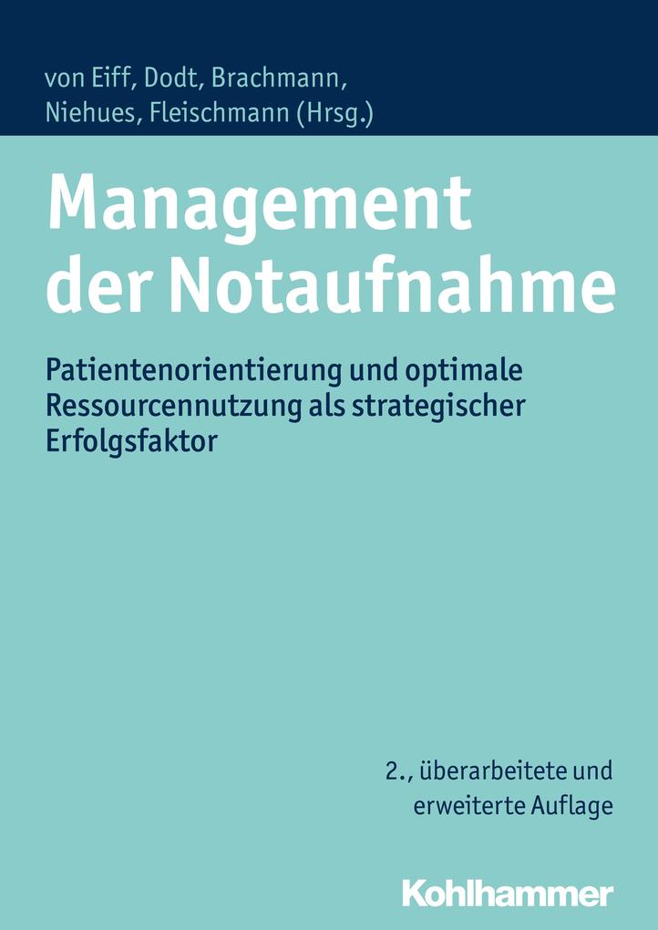 Management der Notaufnahme von Kohlhammer W.