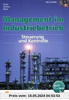 Management im Industriebetrieb, Band 3: Steuerung und Kontrolle (Lernmaterialien)