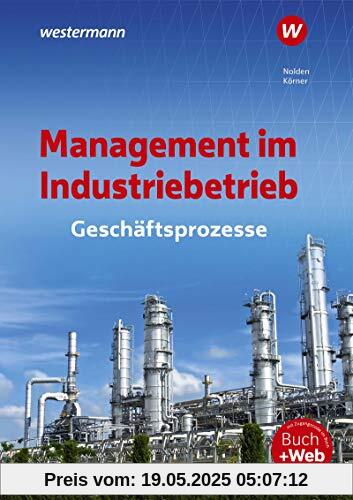 Management im Industriebetrieb: Geschäftsprozesse: Schülerband