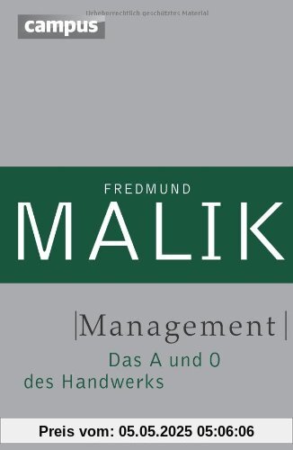 Management: Das A und O des Handwerks (Management: Komplexität meistern (Malik))