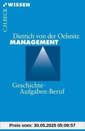 Management: Geschichte, Aufgaben, Beruf