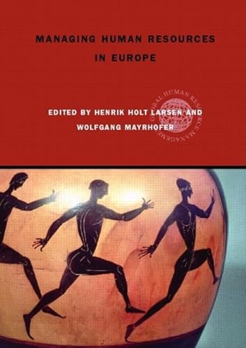 Managing Human Resources in Europe: A Thematic Approach (Global HRM) von Routledge
