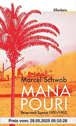 Manapouri: Reise nach Samoa 1901/1902