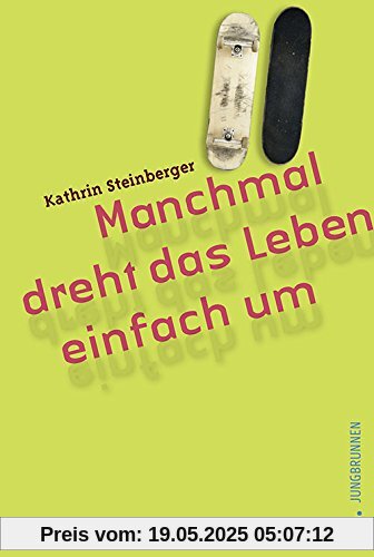 Manchmal dreht das Leben einfach um