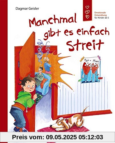Manchmal gibt es einfach Streit: Emotionale Entwicklung für Kinder ab 5 Manchmal gibt es einfach Streit: Emotionale Entwicklung für Kinder ab 5