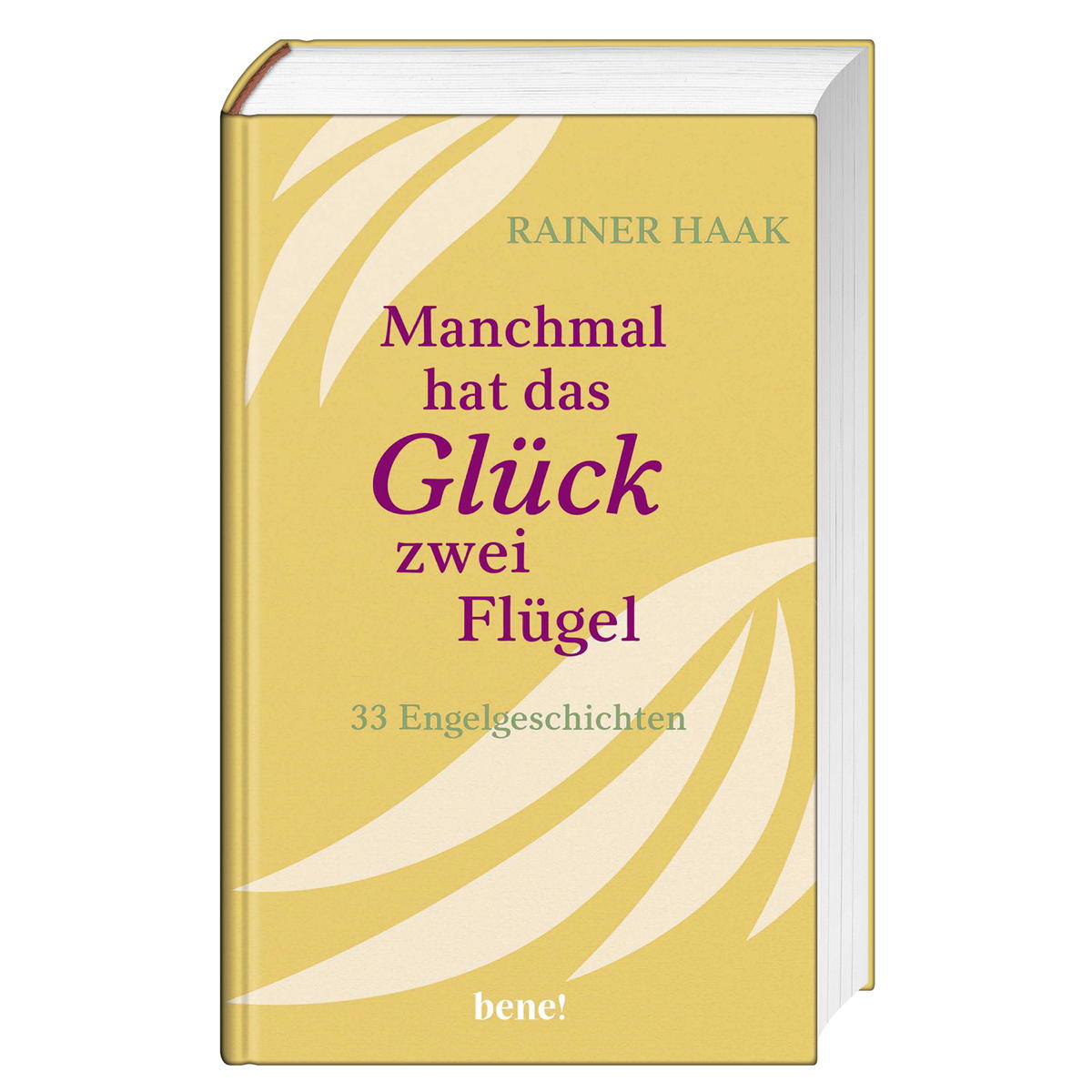 Manchmal hat das Glück zwei Flügel von bene!