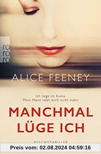 Manchmal lüge ich: Psychothriller