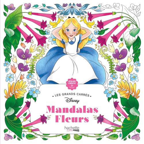Mandalas Disney - Fleurs Mandalas Disney - Fleurs von HACHETTE HEROES