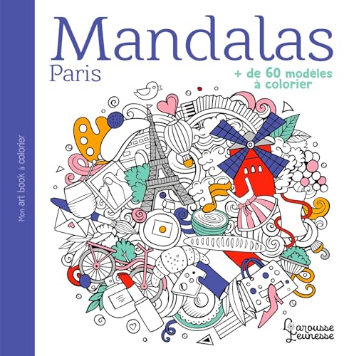 Mandalas Paris: + de 60 modeles à colorier von LAROUSSE