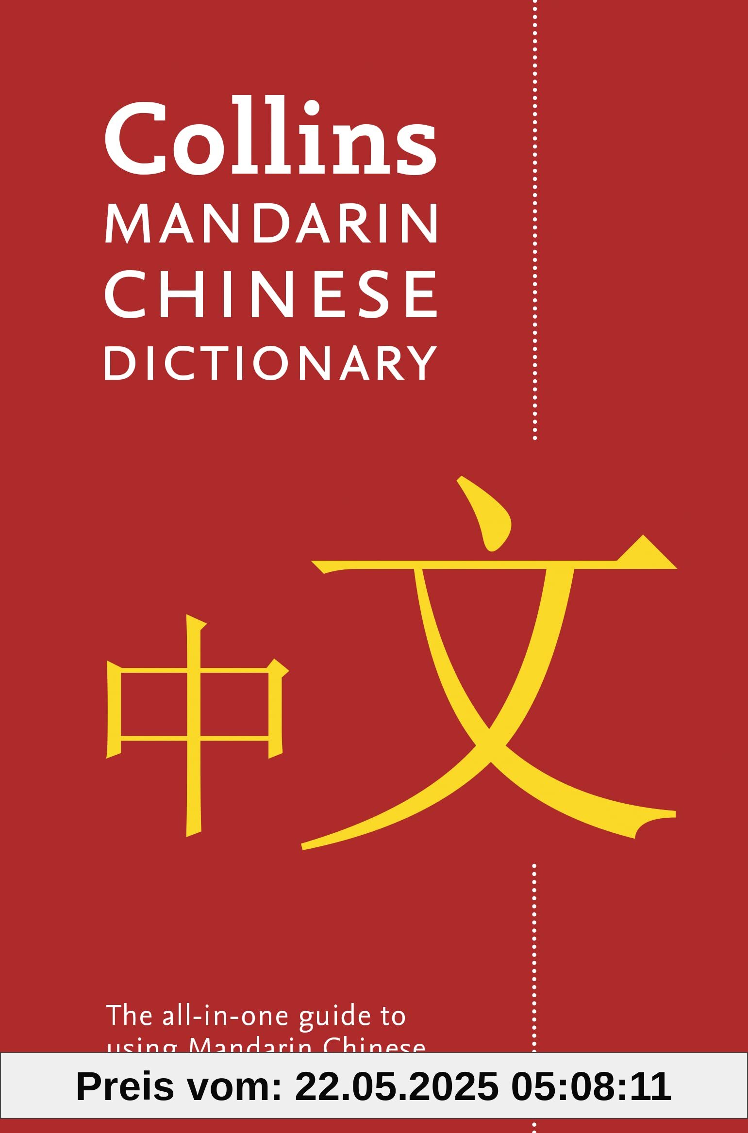 Mandarin Chinese Paperback Dictionary: Your all-in-one guide to Mandarin Chinese