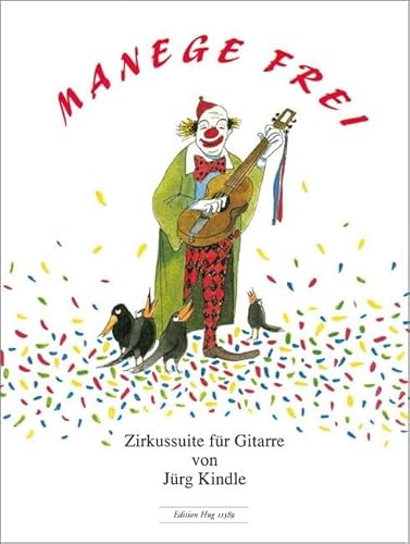 Manege frei: Zirkussuite für Gitarre von Hug & Co