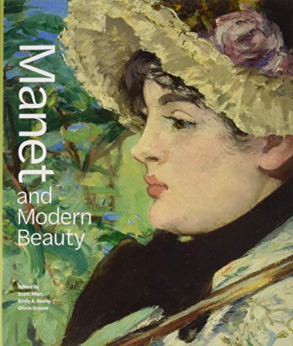 Manet and Modern Beauty: The Artist's Last Years (Getty Publications –)