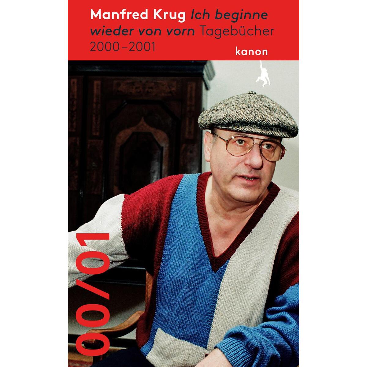 Manfred Krug. Ich beginne wieder von vorn von Kanon Verlag Berlin GmbH