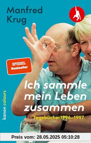 Manfred Krug. Ich sammle mein Leben zusammen: Tagebücher 1996 – 1997