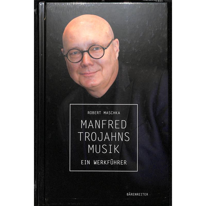 Manfred Trojahns Musik Manfred Trojahns Musik