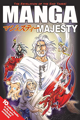 Manga Majesty: The Revelation of the End Times! von Tyndale House Publishers