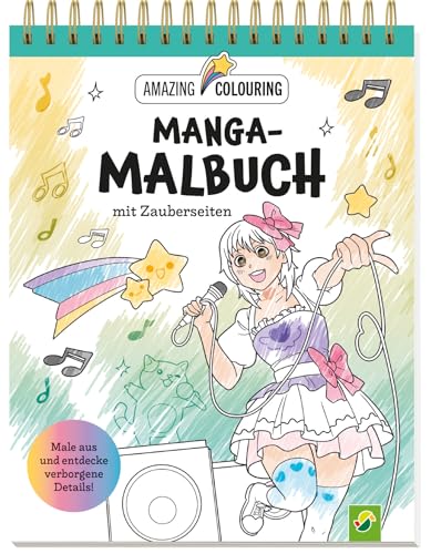 Manga-Malbuch mit Zauberseiten. Tolles Geschenk für Fans!: Ausmalen und verborgene Details entdecken | mit den Lieblingscharakteren aus Manga und Anime und coolen Activity-Extras Manga-Malbuch mit Zauberseiten. Tolles Geschenk für Fans!: Ausmalen und verborgene Details entdecken | mit den Lieblingscharakteren aus Manga und Anime und coolen Activity-Extras von Schwager & Steinlein Verlag GmbH