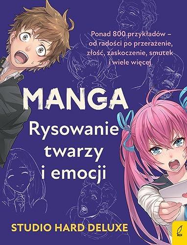 Manga Rysowanie twarzy i emocji von Wilga