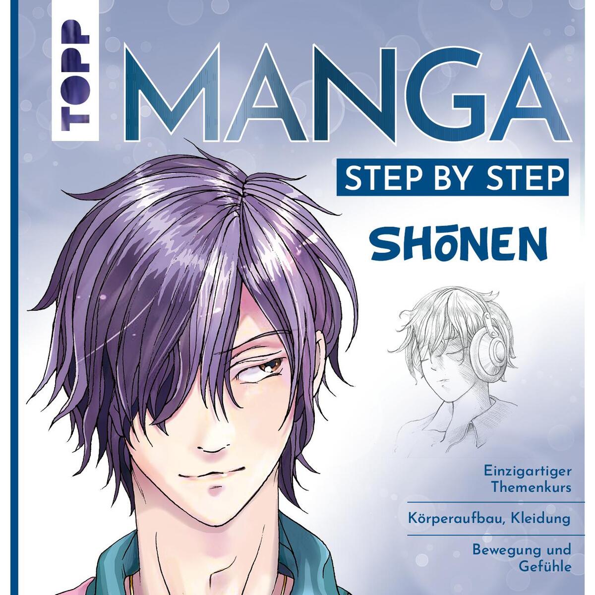 Manga Step by Step Shonen // Shonen Manga Step by Step Shonen // Shonen von Frech Verlag GmbH