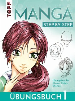 Manga Step by Step Übungsbuch 1 von Frech